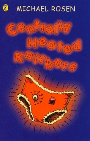 Cover of Centrally Heated Knickers