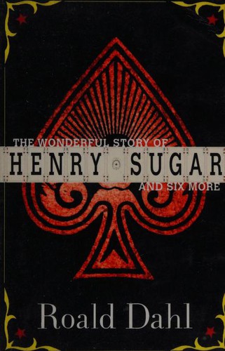 Cover of The Wonderful Story of Henry Sugar and Six More