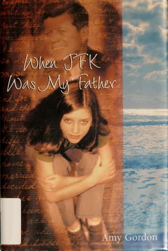 Cover of When JFK was my father