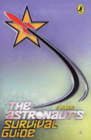 Cover of The Astronaut's Survival Guide
