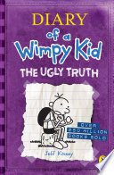 Cover of Diary of a Wimpy Kid: The Ugly Truth (Book 5)