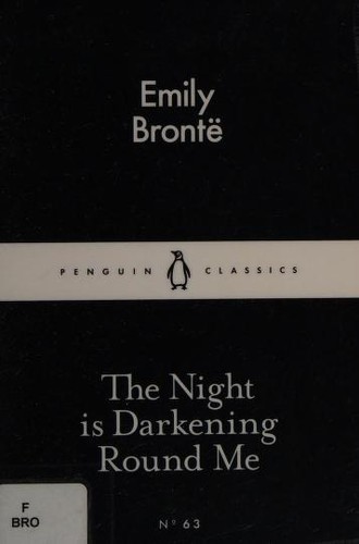 Cover of The Night is Darkening Round Me