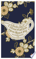 Cover of A Dissertation Upon Roast Pig Other Essays
