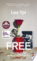 Cover of Free Coming of Age at the End of History