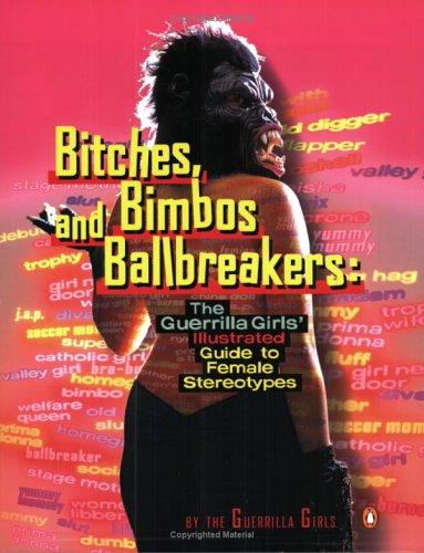 Cover of Bitches, bimbos, and ballbreakers