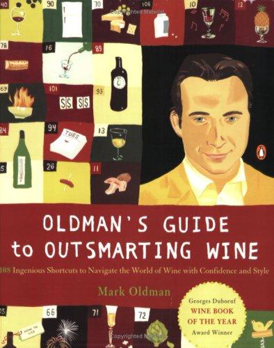 Cover of Oldman's Guide to Outsmarting Wine