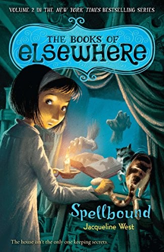 Cover of Spellbound: The Books of Elsewhere: Volume 2