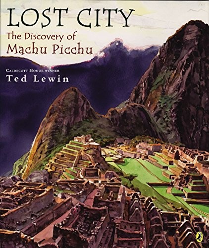 Cover of Lost City: The Discovery of Machu Picchu