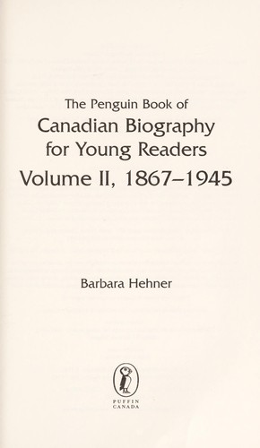 Cover of The Penguin book of Canadian biography for young readers