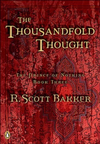 Cover of Thousandfold Thought: The Prince Of Nothing Book Three
