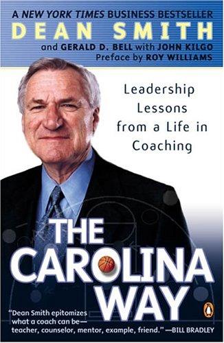 Cover of The Carolina Way: Leadership Lessons from a Life in Coaching