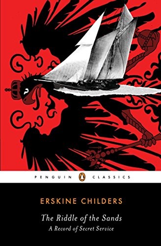 Cover of The Riddle of the Sands: A Record of Secret Service