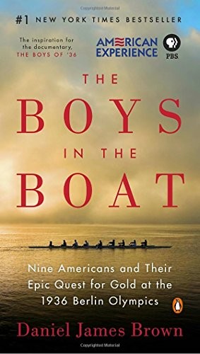 Cover of The Boys in the Boat: Nine Americans and Their Epic Quest for Gold at the 1936 Berlin Olympics