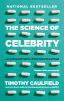 Cover of The Science of Celebrity . . . or Is Gwyneth Paltrow Wrong About Everything?