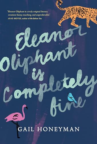 Cover of Eleanor Oliphant Is Completely Fine
