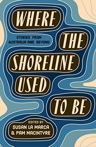 Cover of Where the Shoreline Used to Be