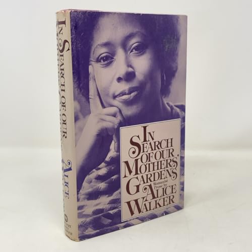 Cover of In Search of Our Mothers' Gardens: Womanist Prose
