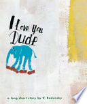 Cover of I Love You Dude