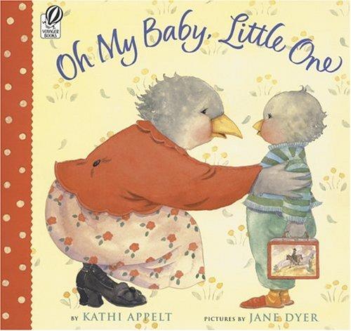 Cover of Oh My Baby, Little One