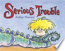 Cover of Serious Trouble