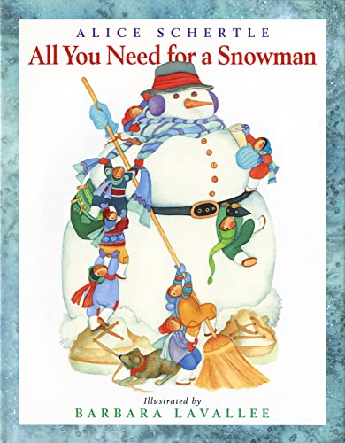 Cover of All You Need for a Snowman: A Winter and Holiday Book for Kids