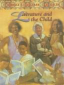 Cover of Literature and the child