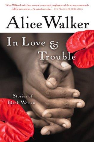 Cover of In Love & Trouble: Stories of Black Women