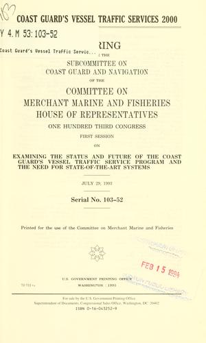 Cover of Coast Guard's vessel traffic services 2000