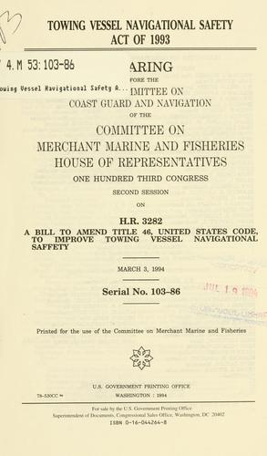 Cover of Towing Vessel Navigational Safety Act of 1993