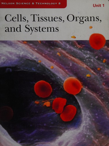 Cover of Cells, tissues, organs and systems