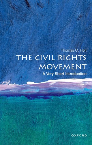 Cover of The Civil Rights Movement: A Very Short Introduction