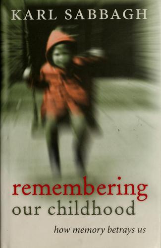 Cover of Remembering our childhood
