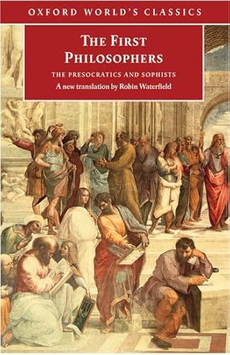 Cover of The First Philosophers: The Presocratics and Sophists