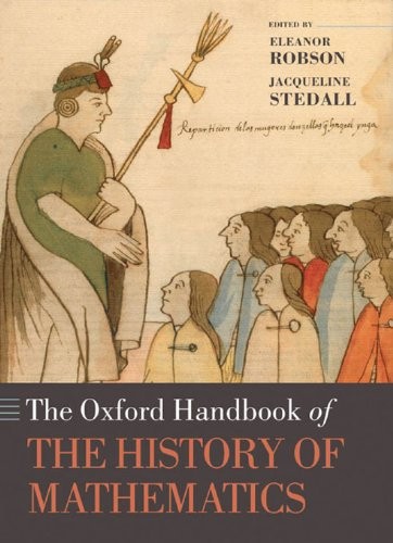 Cover of The Oxford Handbook of the History of Mathematics (Oxford Handbooks)