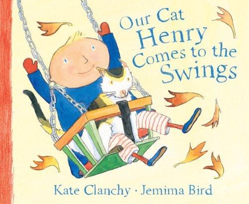 Cover of Our Cat Henry Comes to the Swings