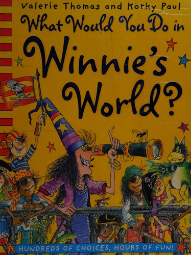 Cover of What Would You Do in Winnie's World?