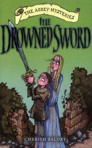 Cover of The Drowned Sword (Abbey Mysteries)