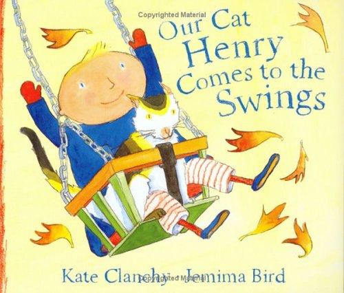 Cover of Our Cat Henry Comes to the Swings
