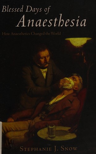Cover of Blessed days of anaesthesia