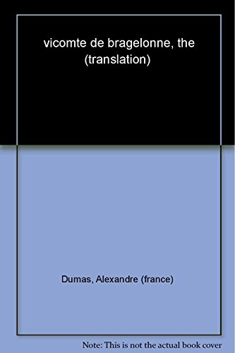 Cover of The Vicomte de Bragelonne