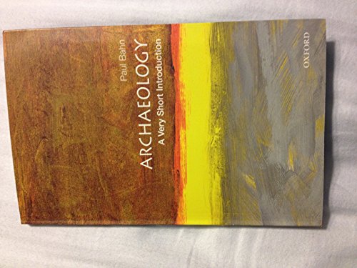 Cover of Archaeology: A Very Short Introduction