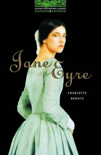 Cover of Jane Eyre: The Oxford Bookworms Library Level 6