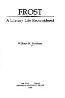 Cover of Frost: a literary life reconsidered