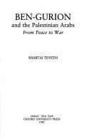 Cover of Ben-Gurion and the Palestinian Arabs