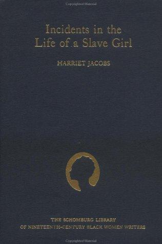 Cover of Incidents in the Life of a Slave Girl