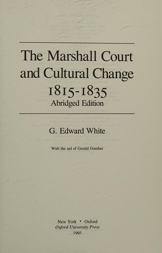 Cover of The Marshall Court and cultural change, 1815-1835