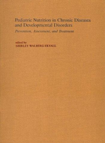 Cover of Pediatric Nutrition in Chronic Diseases and Developmental Disorders