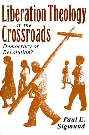 Cover of Liberation Theology at the Crossroads