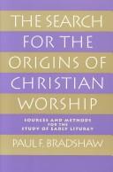 Cover of The Search for the Origins of Christian Worship