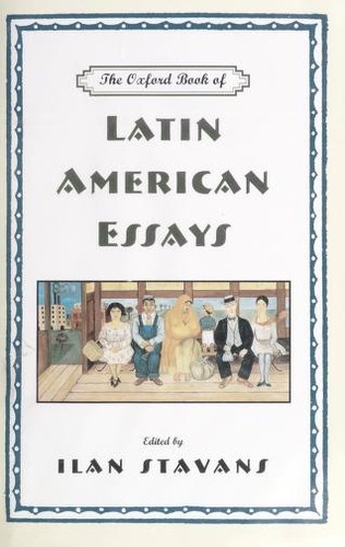 Cover of The Oxford book of Latin American essays